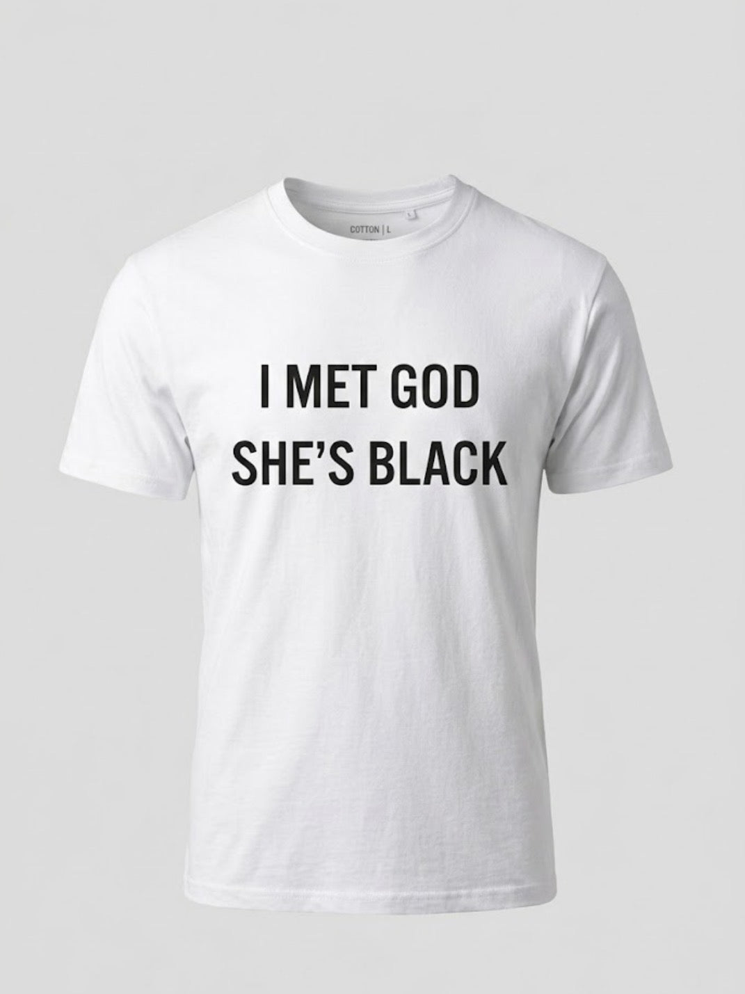 I MET GOD SHE’S BLACK